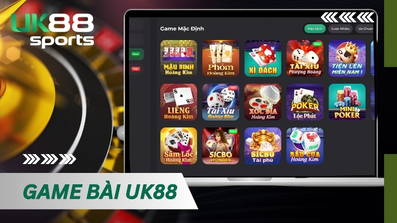 Đôi nét về sảnh cá cược game bài tại UK88 Đôi nét về sảnh cá cược game bài tại UK88