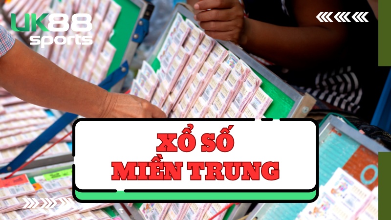 Đổi đời cực lớn khi tham gia xổ số miền trung tại UK88
