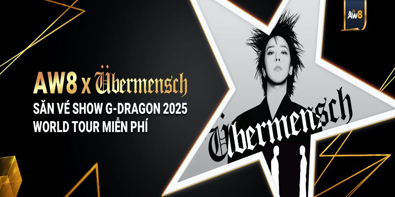 Tham dự concert G Dragon cùng AW8